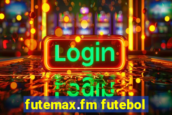 futemax.fm futebol